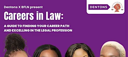Dentons and BFLN Careers in Law Event