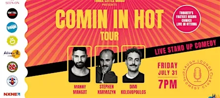Comin' In Hot Tour LIVE at Laugh Lounge Ottawa