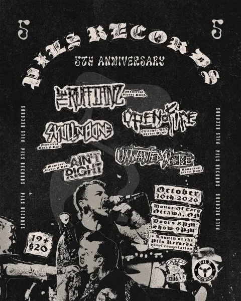 Pils Records 5th Anniversary Show: The Ruffianz + Open Fire + Skullnbone + Unwanted Noise + Ain't Right