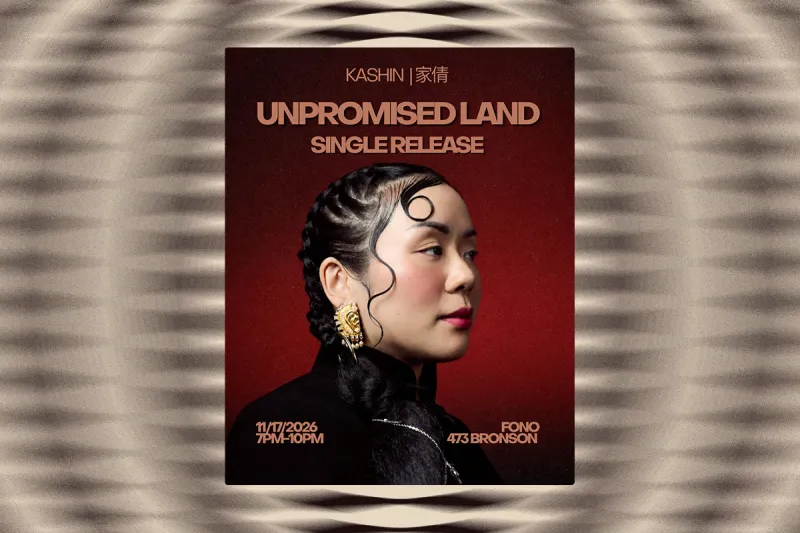 KASHIN | 家倩 presents: Unpromised Land