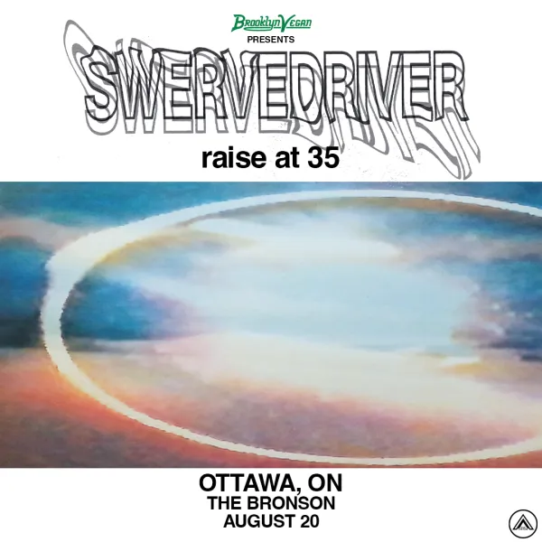 Swervedriver - raise at 35