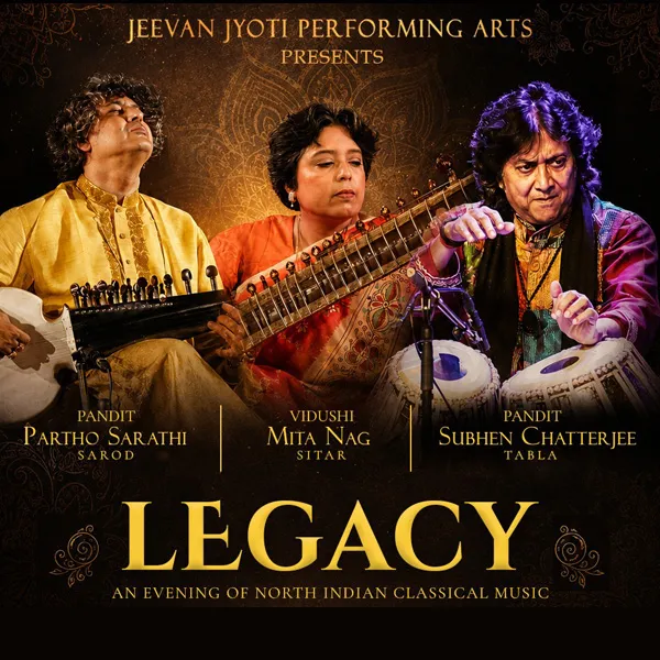 MOVED - LEGACY: An Evening of North Indian Class…