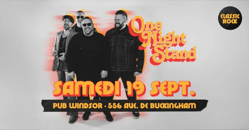 One Night Stand (Classic Rock) @ Le Pub Windsor