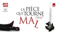 La pièce qui tourne mal