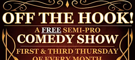 OFF THE HOOK Semi-Pro Comedy Show