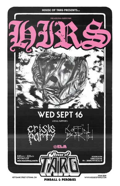HIRS COLLECTIVE + Crisis Party + Koffin Byrth