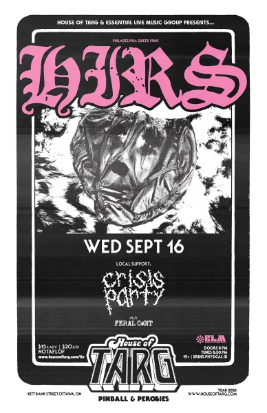 THE HIRS COLLECTIVE + Crisis Party + Feral C*nt