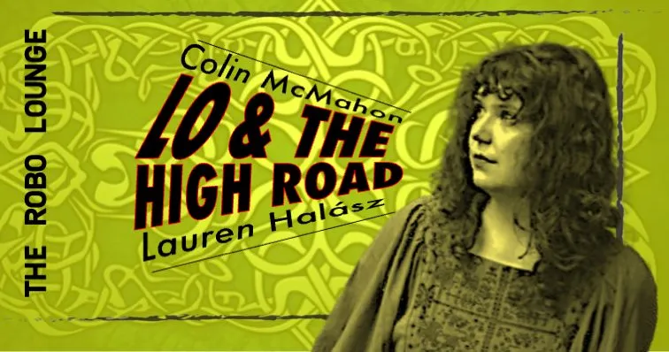 Lo & The High Road – Fireside Folk at Robo Lounge