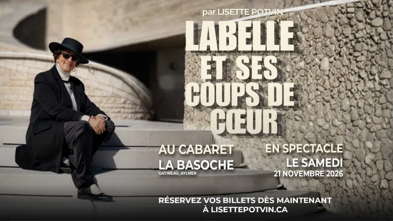 Labelle et ses coups de coeur par Lisette Potvin