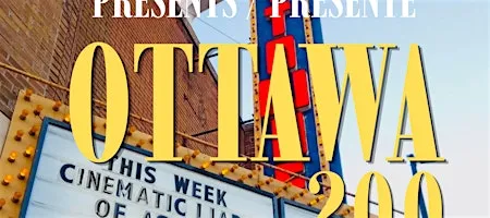 Ottawa200: Celebrating Our Screen Legacy by Ottawa Film Office