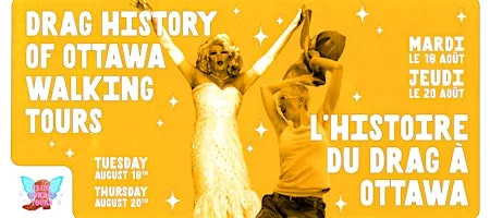Drag History of Ottawa / Histoire du drag à Ottawa