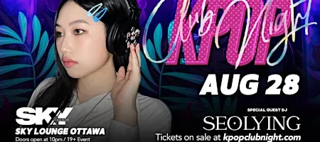 Kpop Club Night in Ottawa
