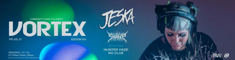 VORTEX PRESENTS: JESKA