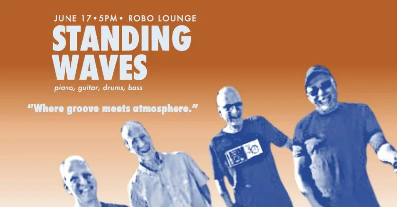 Standing Wave happy hour free show!