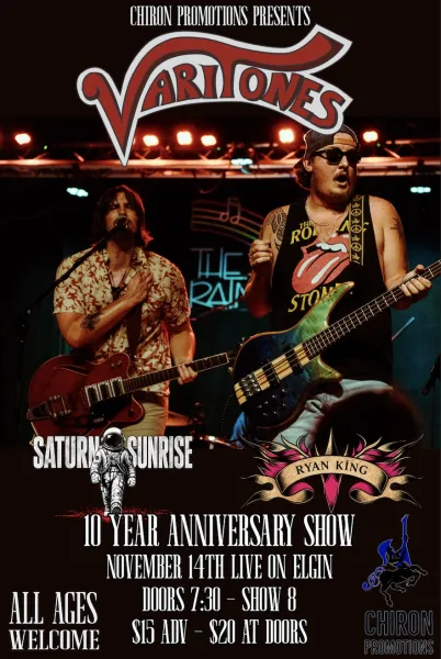 Varitones 10 Year Anniversary Show w/ Saturn Sunrise & Ryan King