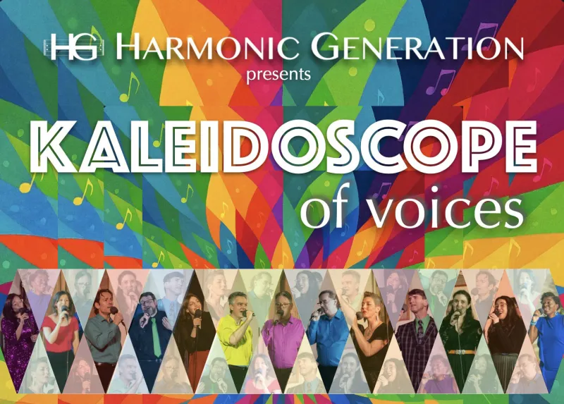 Harmonic Generation presents "Kaleidoscope of Voices"!