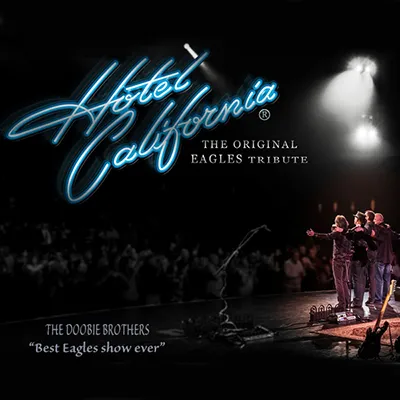 Hotel California - The Original Eagles Tribute