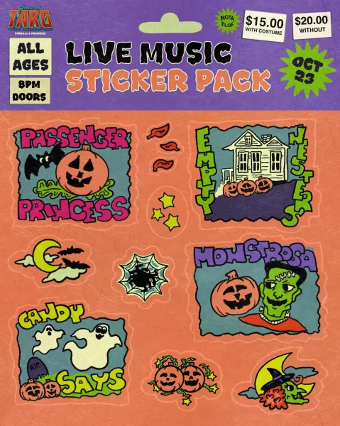 PASSENGER PRINCESS + Monstrosa + Empty Nesters + Candy Says