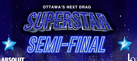 Ottawa's Next Drag Superstar - Semi-Final - Opposites Attract