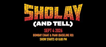 SHOLAY & Tell: A Desi Stand-Up Comedy Night in Ottawa